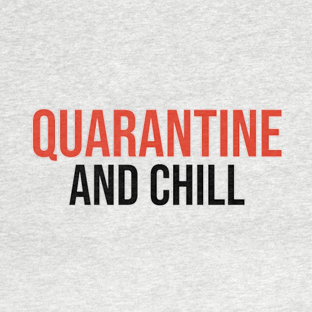 quarantine and chill by lolsammy910